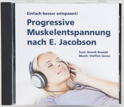 CD-Tipp zur Muskelenentspannung nach Jacobson